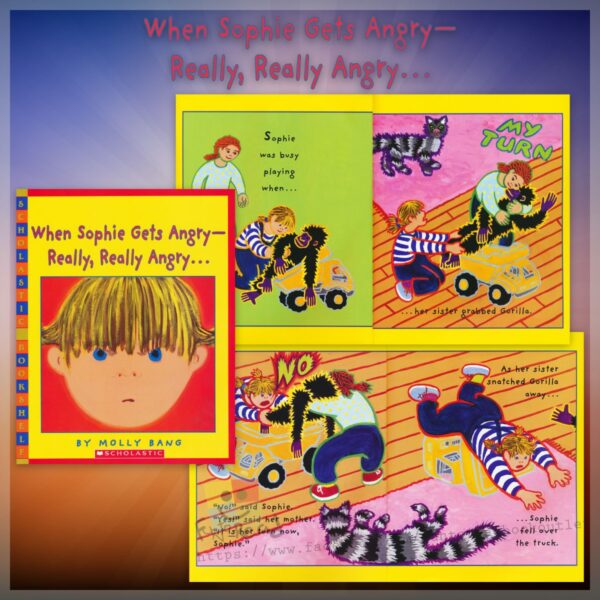 When Sophie Gets Angry – Really, Really Angry…