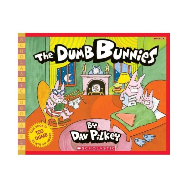 the dumb bunnies