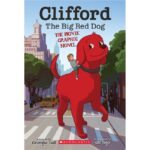Clifford the Big Red Dog The Movie Graphic Novel