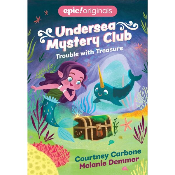 Trouble with Treasure (Undersea Mystery Club Book 2)