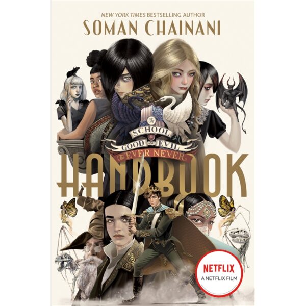 The School for Good and Evil The Ever Never Handbook